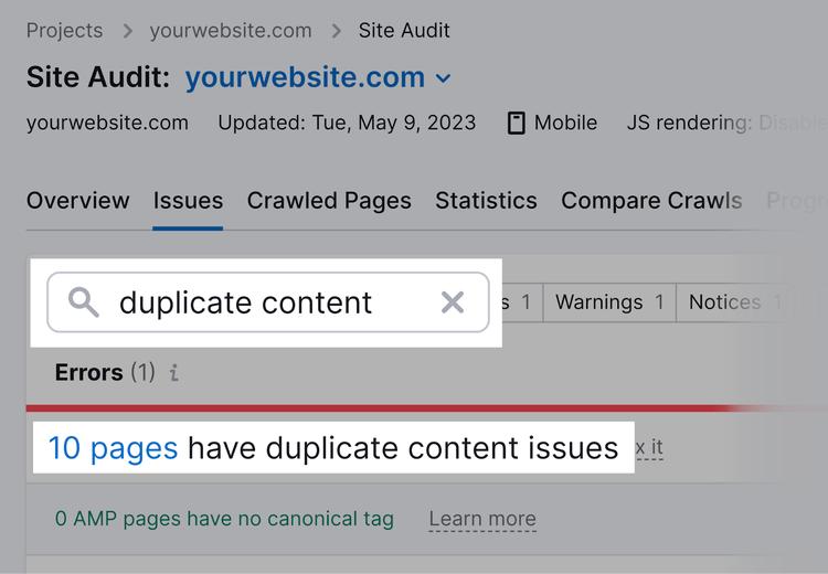 search for “duplicate content” in Site Audit "Issues" tab