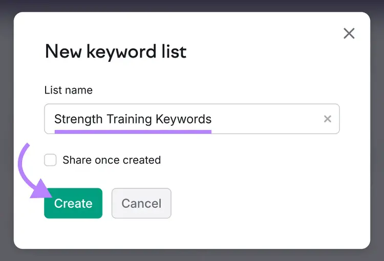 New keyword list popup with a list name entered and Create button highlighted.