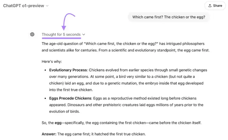 "Which came first? The chicken or the egg?" ChatGPT o1 preview thought for 5 seconds and then wrote a response with a logic explanation