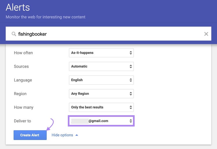 Email address entered in the highlighted "Deliver to" input box, and an arrow pointing toward "Create alert" button on Google Alerts options.