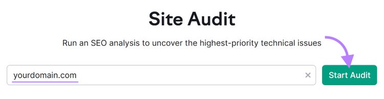 Site Audit tool with "yourdomain.com" in the text field and the "Start Audit" button highlighted