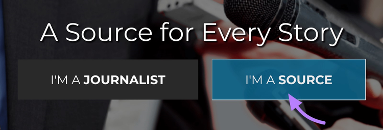 HARO website offers two options: “I’m a journalist” and “I’m a source”