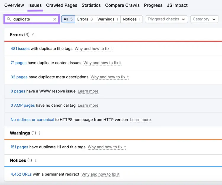 Search for duplicate in Site Audit reveals issues like duplicate content, no redirect or canonical from http to https, and more.