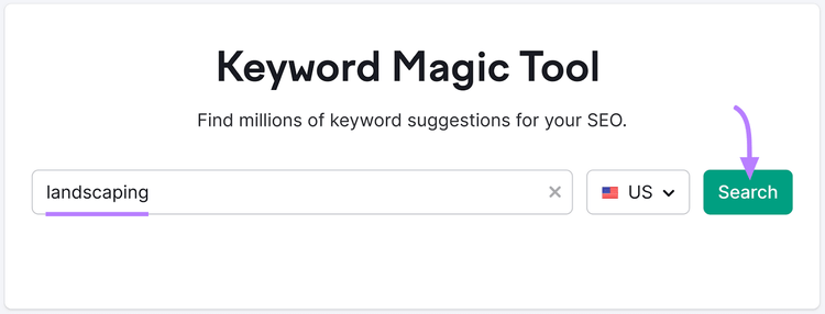 "landscaping" entered into the Keyword Magic Tool search bar