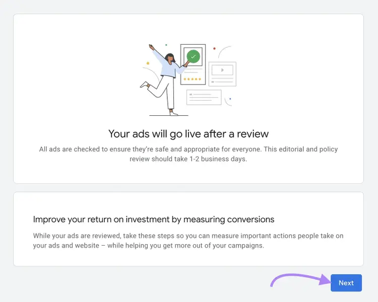 Page you see after publishing a campaign on Google Ads with the "Next" button at the bottom clicked.