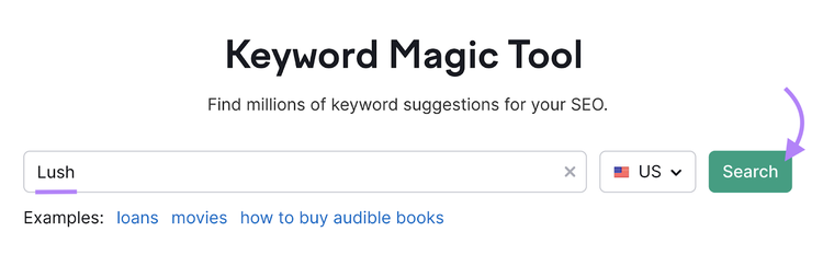 Search "Lush" brand name in keyword magic tool