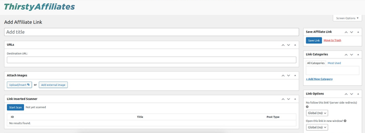 ThirstyAffiliates Add Affiliate Link form with title, URL, and link insertion scanner fields