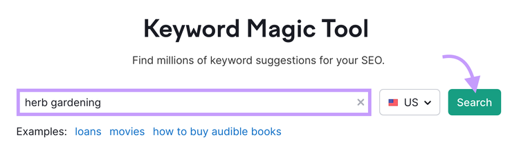 "herb gardening" entered into the Keyword Magic Tool search bar