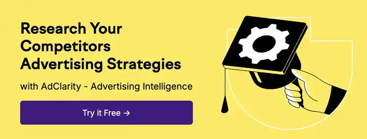 AdClarity promotional banner for researching competitor advertising strategies
