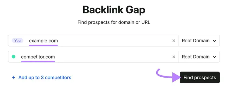 Backlink Gap tool with a domain and competitor entered to find backlink prospects