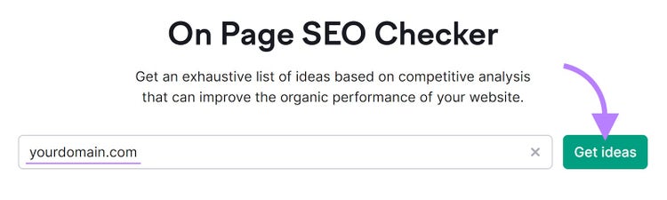 On Page SEO Checker tool with "yourdomain.com" in the search field and an arrow pointing to the "Get ideas" button.