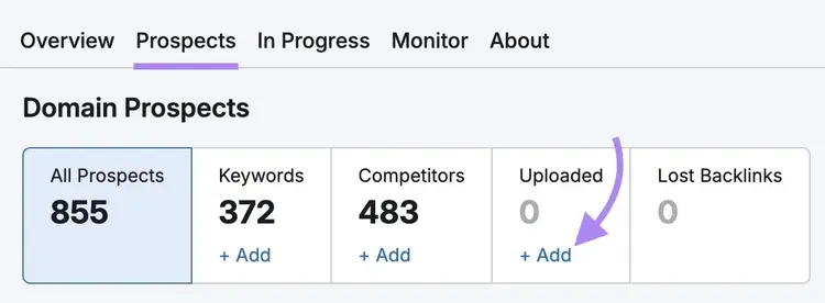 "Prospects" tab on the Link Building tool with “+ Add” under the “Uploaded” box clicked.
