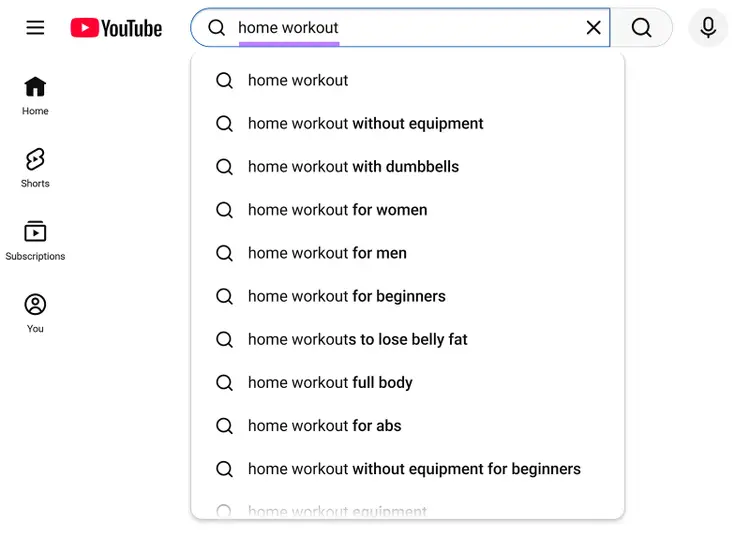 YouTube search autocomplete suggestions for the query “home workout”
