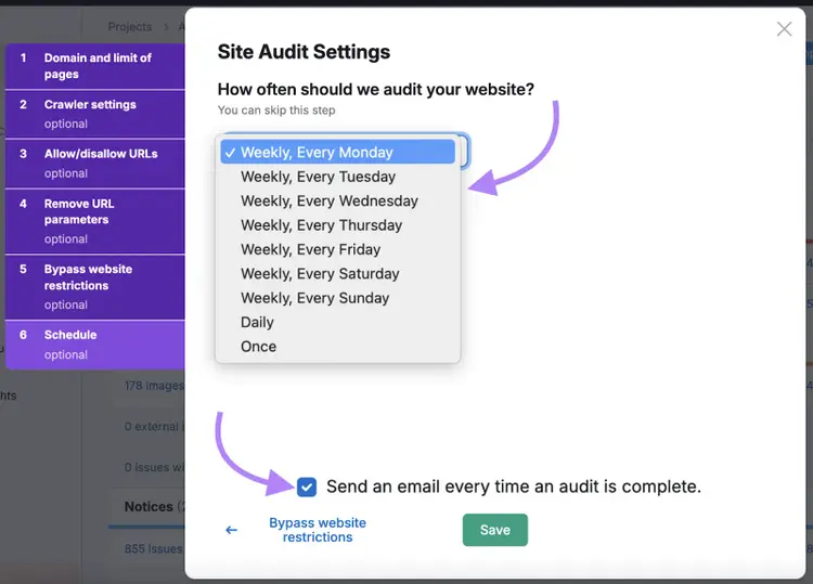 Site Audit Settings wizard allows you to select the day of the week to run your audit, or daily. Check the box to send an email once the audits are complete.