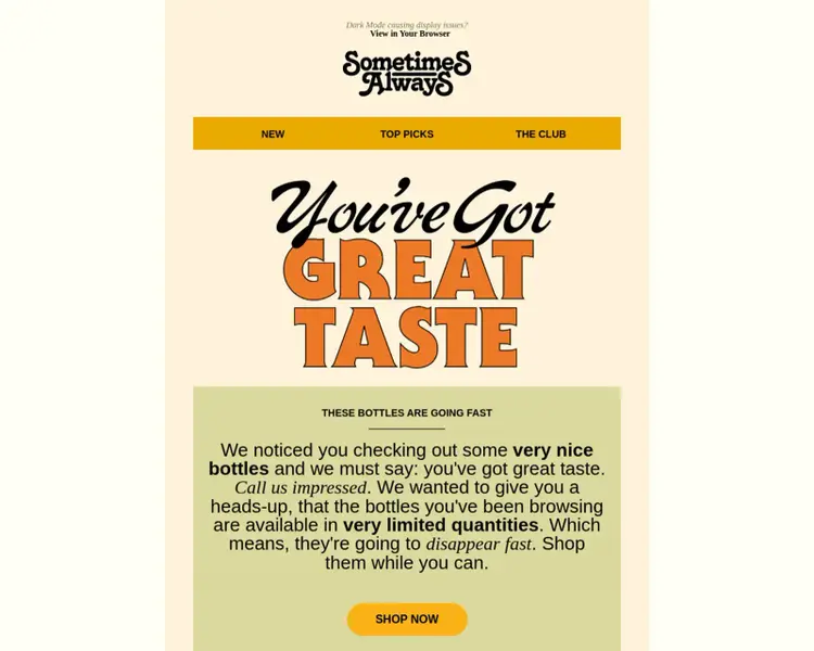 An email by a wine brand, Sometimes Always, personalized to the recipient’s browsing history.