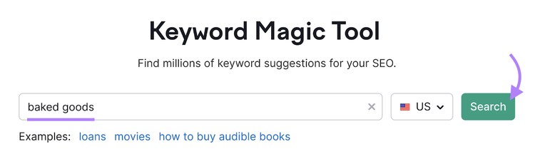 Keyword Magic Tool search bar with “baked goods” entered.