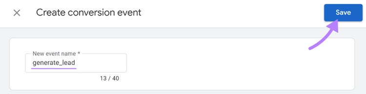 "generate_lead" name entered under “New event name *” field and "Save" button highlighted