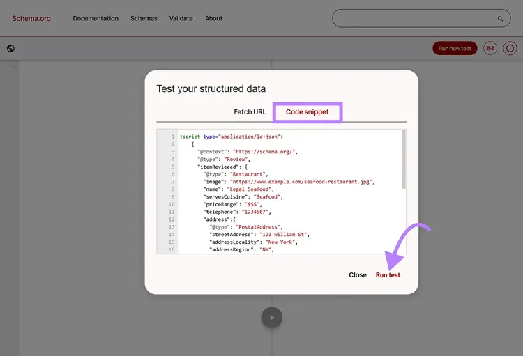 Schema.org code snippet validator popup with Code Snippet tab highlighted, code snippet pasted in field, and arrow to Run test button.