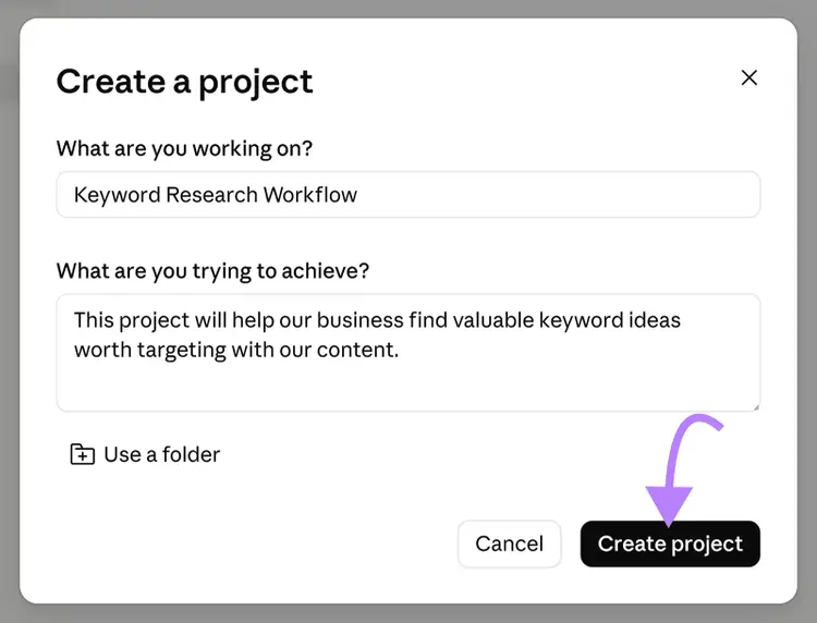 Claude project setup with the Keyword Research Workflow name, project goal, and Create project button highlighted