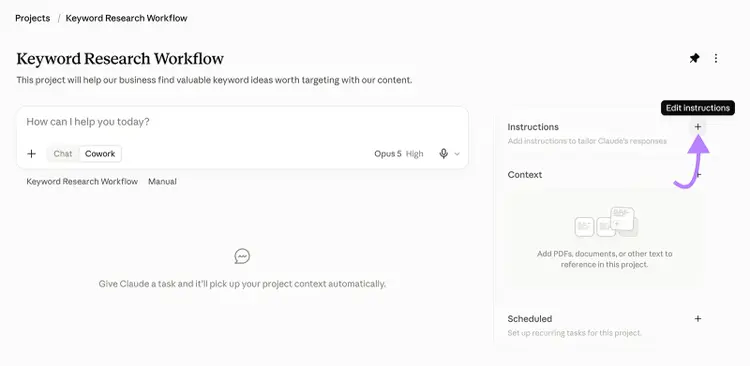 Claude Keyword Research Workflow project with an arrow pointing to the button for adding project instructions