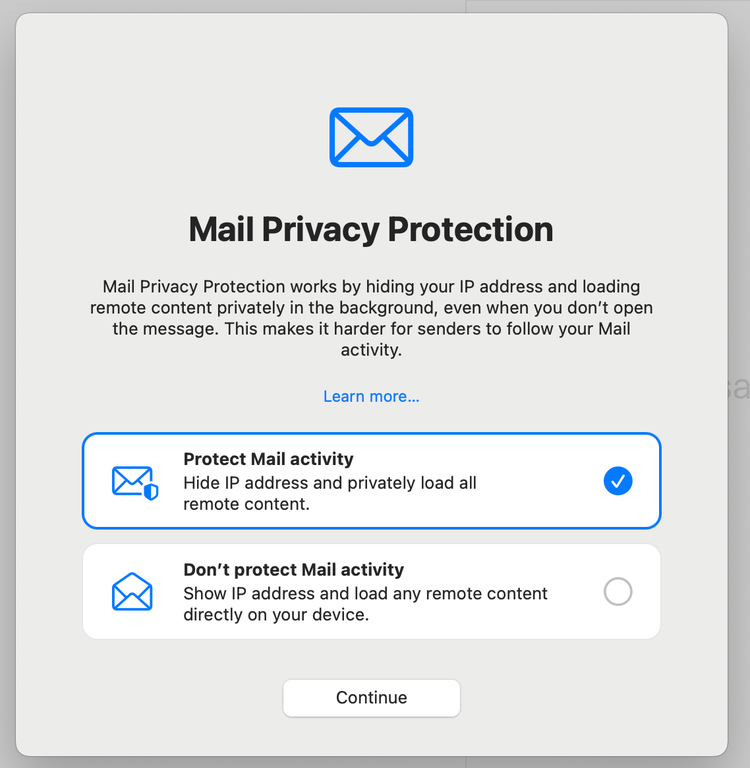 Apple Mail's Privacy Protection pop up shows Protect Mail activity is enabled which will hide the IP address and privately load all remote content.