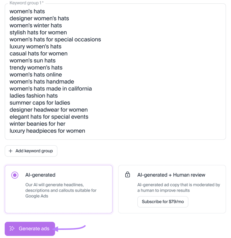 Keywords like women's hards, designer women's hards, women's winter hats, etc. entered into the AI Ad Copy Generator