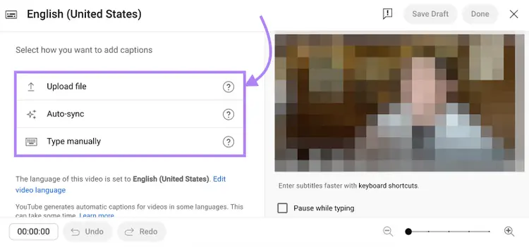 When editing a video in YouTube Studio, you can add captions by uploading a file, auto-syncing, or typing manually.
