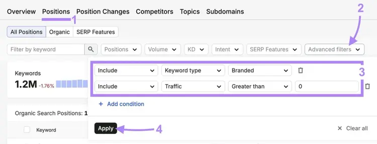 Applying advanced filters to show only branded keywords generating traffic on the "Positions" tab of the Organic Rankings tool.