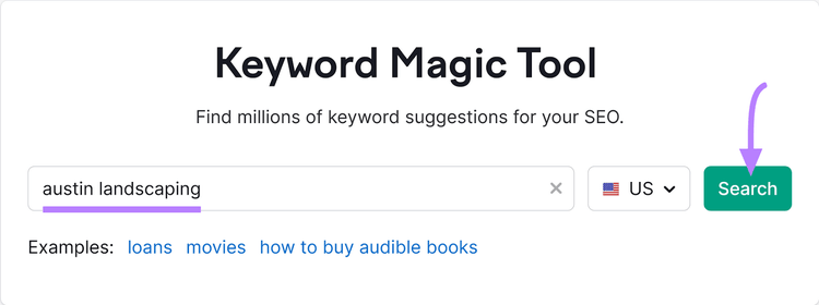 "austin landscaping" keyword entered into the Keyword Magic Tool search bar
