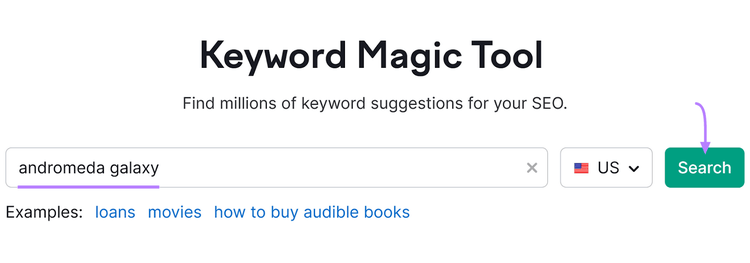 Keyword Magic Tool interface with a search bar containing the text "andromeda galaxy", alongside a green "Search" button.