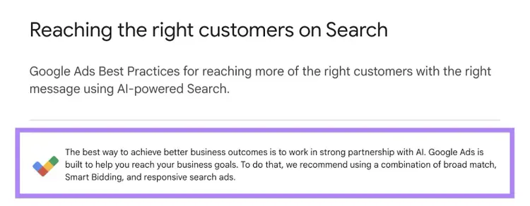 Google recommending using a combination of broad match, Smart Bidding, and responsive search ads to maximise ad performance.