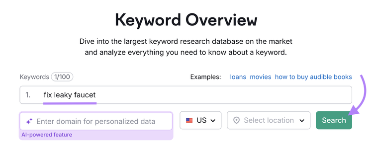 "fix leaky faucet" entered into Keyword Overview
