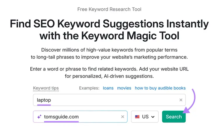 Semrush Keyword Magic Tool start with “laptop” keyword and domain entered with arrow pointing to Search
