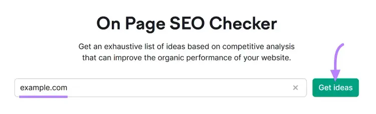 Benutzeroberfläche des On Page SEO Checker-Tools von Semrush mit einer ausgefüllten Domäneneingabe und einer grünen Schaltfläche "„Ideen holen" “.