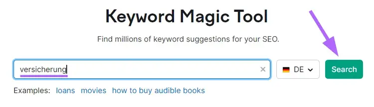 Keyword Magic Tool mit "Versicherung" in der Suchleiste und hervorgehobenem "Suchen"-Button