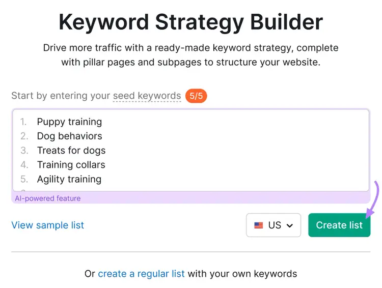 Benutzeroberfläche des Keyword Strategy Builder-Tools von Semrush mit fünf ausgefüllten Seed-Keywords und einer Schaltfläche „Liste erstellen“.