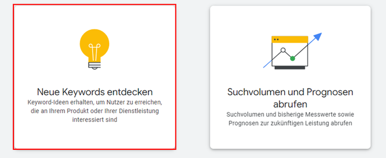 Google Ads zwei Karten: Neue Keywords entdecken und Suchvolumen-Prognosen abrufen