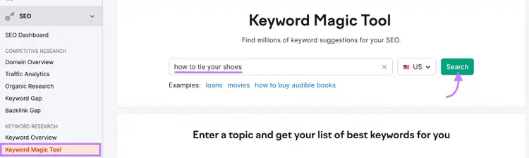 "cómo atarse los zapatos" introducido en la barra de búsqueda de Keyword Magic Tool