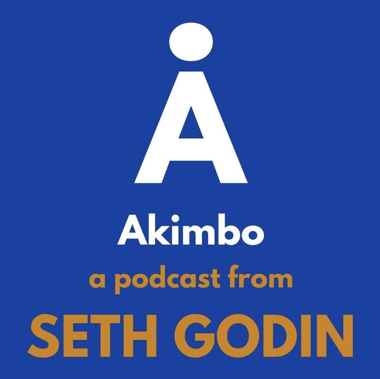 Akimbo un podcast de Seth Godin