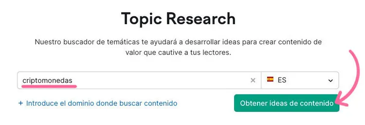 Semrush Topic Research con entrada criptomonedas y botón Obtener ideas