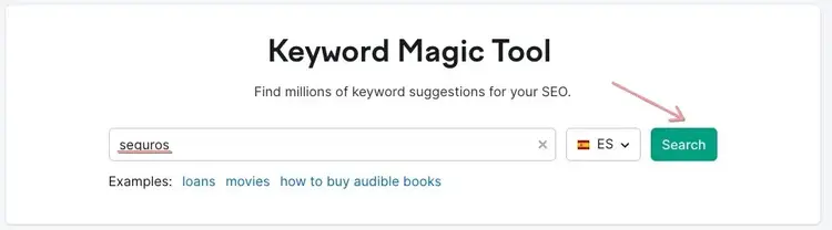Semrush Keyword Magic Tool interfaz búsqueda seguros