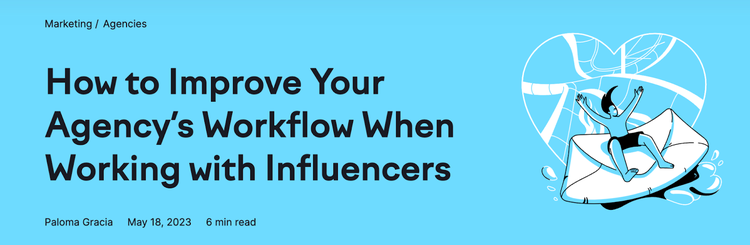 Ejemplo de título que resuelve el problema del blog de Semrush "Cómo mejorar el flujo de trabajo de tu agencia cuando trabajas con influencers"
