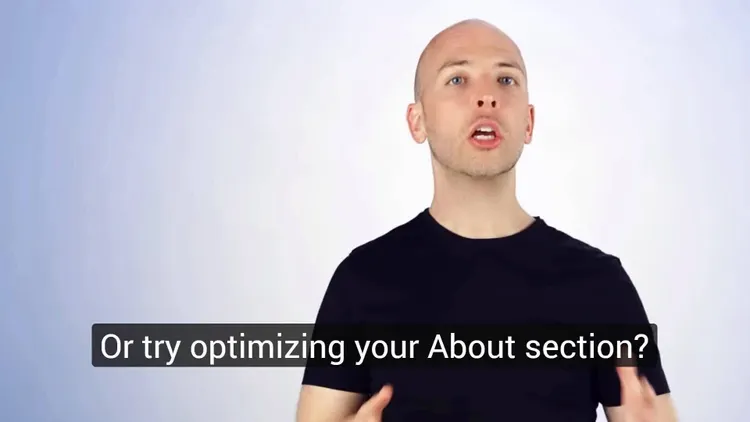 Video frame with person and text overlay asking about optimizing About section