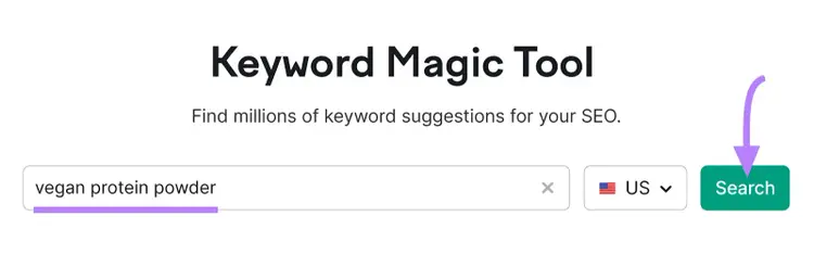 "proteína vegana en polvo" introducida en la barra de búsqueda de Keyword Magic Tool