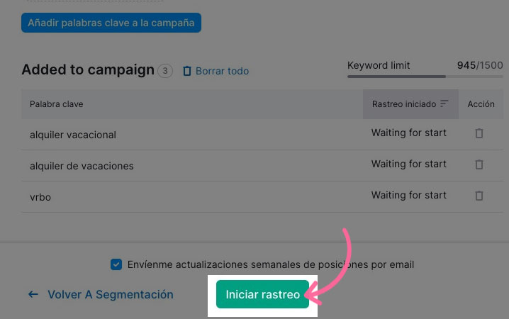 Pantalla de campaña con palabras clave añadidas, estado de rastreo en espera y botón Iniciar rastreo