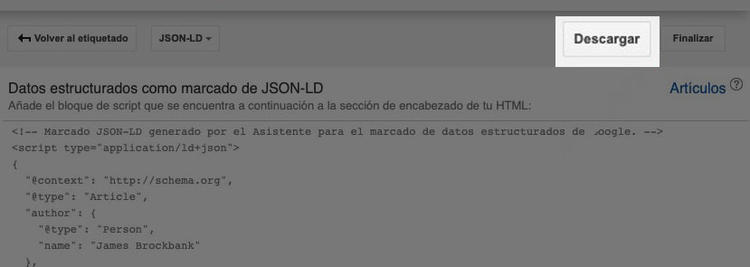 Asistente Google mostrando código JSON-LD con botones Descargar Finalizar