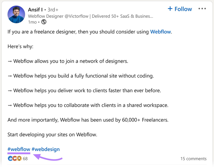 un ejemplo de publicación en LinkedIn con el hashtag de la marca Webflow (#webflow)