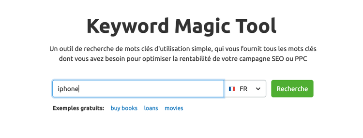 Semrush Keyword Magic Tool interface recherche iphone avec exemples mots clés