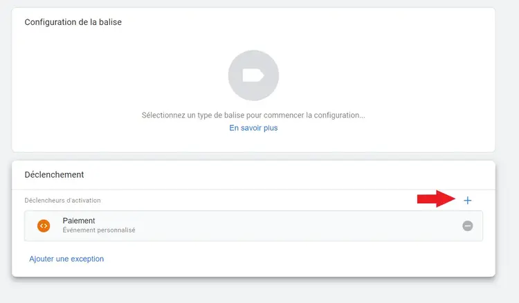 Configuration de balise dans GTM : attribuer plusieurs déclencheurs à une seule balise
