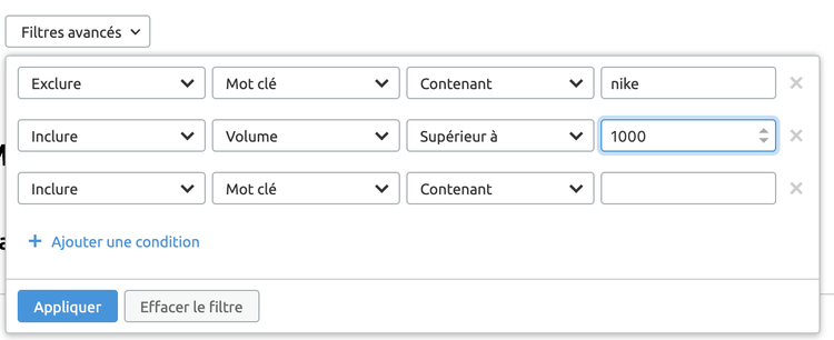 Filtre Semrush difficulté mot clé: exclure 'nike', volume >1000, ajouter